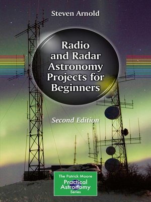 cover image of Radio and Radar Astronomy Projects for Beginners